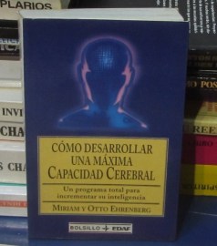 DESARROLLAR MAXIMA CAPACIDAD CEREBRAL